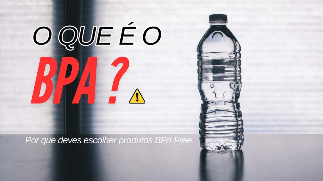 Imagem de uma garrafa de plástico com a pergunta 'O que é o BPA?' e um símbolo de alerta amarelo, destacando os perigos do BPA e promovendo produtos BPA-free.